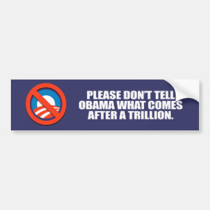 Adesivo Para Carro Anti-Obama - por favor não diga a Obama o que vem