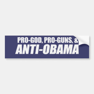Adesivo Para Carro Anti-Obama - PRO-GOD PRO-GUNS ANTI-OBAMA Bumpersti