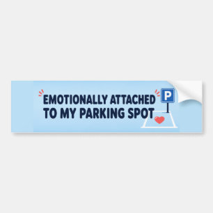 Adesivo Para Carro Apegado Emocionalmente ao Meu Espaço de Estacionam