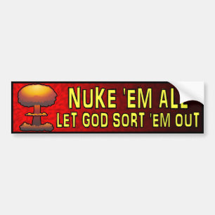 Adesivo Para Carro Armas nucleares eles todos - deixe o deus