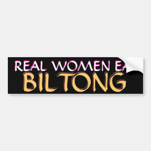 ADESIVO PARA CARRO AS MULHERES REAIS COMEM BILONG