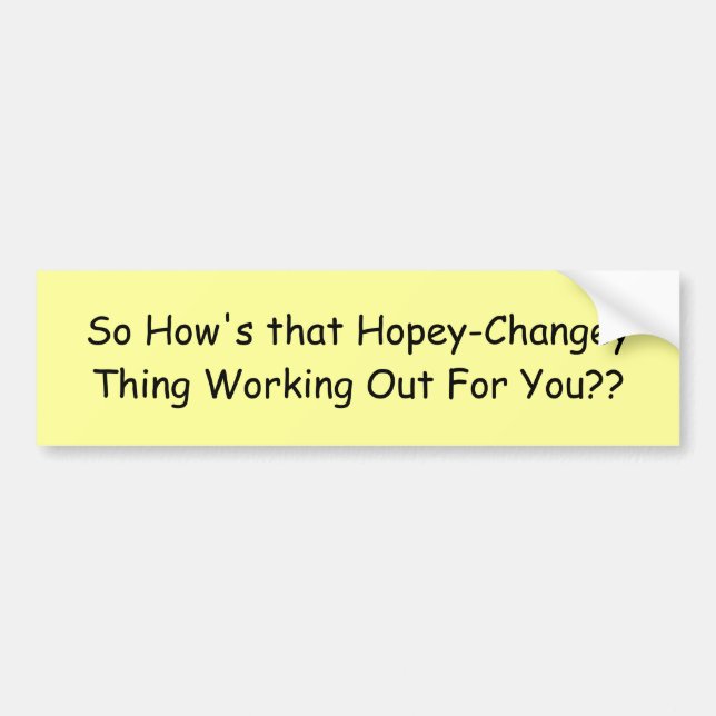 Adesivo Para Carro Assim como é essa coisa de Hopey-Changey que (Frente)