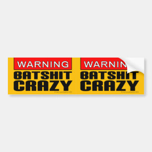 Adesivo Para Carro AVISO 2 in-1: Batshit louco