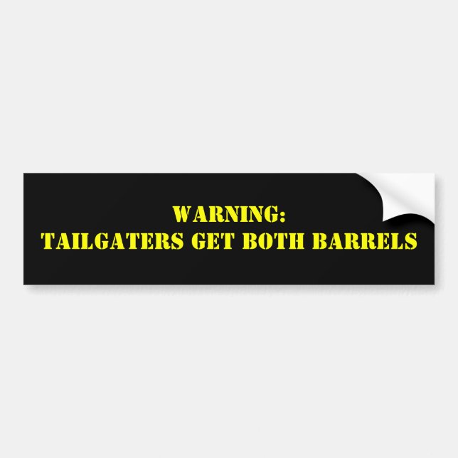 Adesivo Para Carro Aviso: Tailgaters obtem AMBOS OS TAMBORES (Frente)