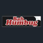 Adesivo Para Carro Bah Humbug Christmas Scrooge<br><div class="desc">Bah Humbug Christmas Scrooge Grump humor Gifes Humorosos</div>