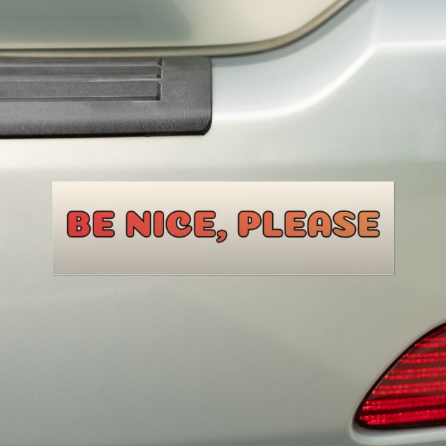 Adesivo Para Carro Be Nice, Please (No carro)