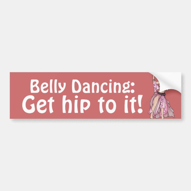 Adesivo Para Carro Belly Dancing Bumper Sticker (Frente)