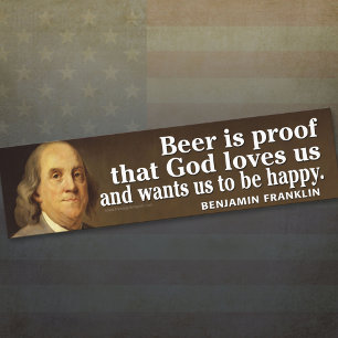 Adesivo Para Carro Ben Franklin Cote sobre Cerveja e Deus