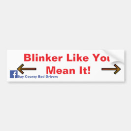 Adesivo Para Carro Blinker Like You Mean It!