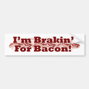 Adesivo Para Carro Brakin para o bacon!