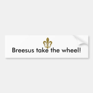 Adesivo Para Carro Breesus, toma a roda!