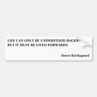 ADESIVO PARA CARRO BUMPER-LIFE-KIERKEGAARD