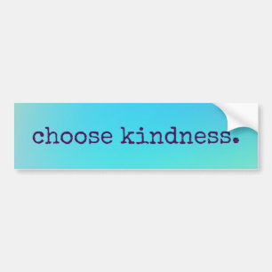 Adesivo Para Carro Bumper Sticker "Choose Kindness" Azul