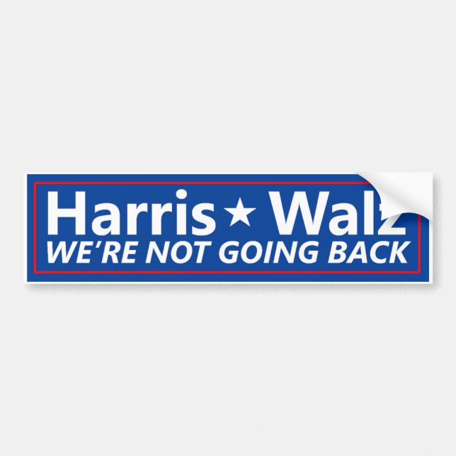 Adesivo Para Carro Bumper Sticker Harris Walz "Não vamos voltar" (Frente)