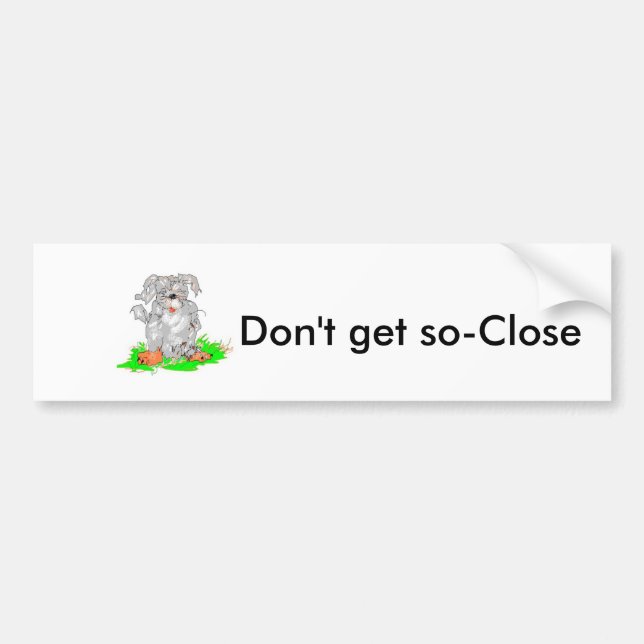 Adesivo Para Carro Bumper Sticker Não fique tão... (Frente)