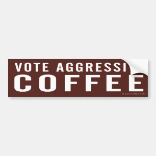 Adesivo Para Carro Café agressivo do voto