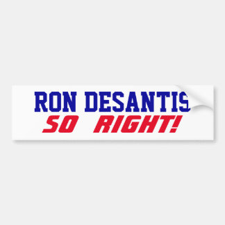 Adesivo Para Carro Campanha de apoio para Ron DeSantis So Right EUA