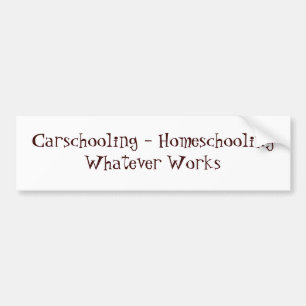 Adesivo Para Carro Carschooling - Homeschooling o que quer que