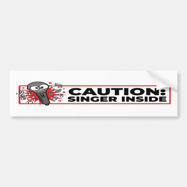 Adesivo Para Carro Caution Singer Inside Funny Bumper Sticker (Frente)