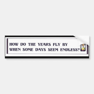 Adesivo Para Carro Certos dias são assim que por muito tempo, contudo