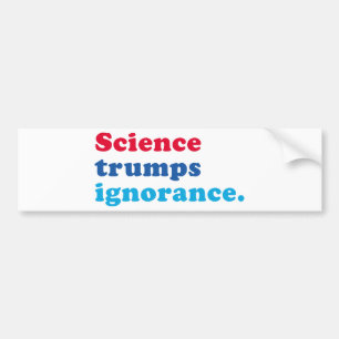 Adesivo Para Carro Ciência Trumps Ignora