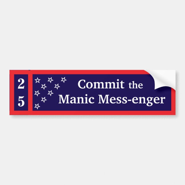 Adesivo Para Carro Commit the Manic Mess-enger Bumper Sticker (Frente)