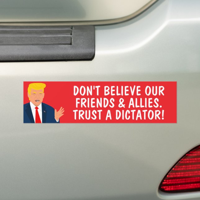 Adesivo Para Carro Confie em um ditador Funny Anti Trump (No carro)