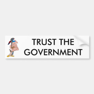 Adesivo Para Carro Confie o governo Bumpersticker