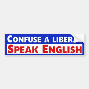Adesivo Para Carro Confunda um liberal. Fale o inglês