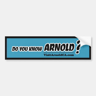 Adesivo Para Carro Conhece Arnold? VisitArnoldCA Bumper Sticker