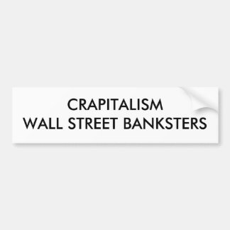 ADESIVO PARA CARRO CRAPITALISM WALL STREET BANKSTERS