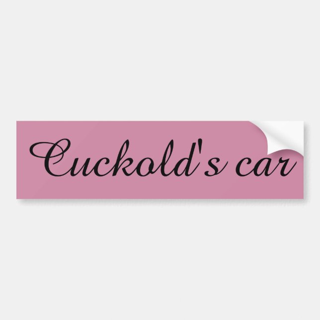 Adesivo Para Carro Cuckold porque (Frente)