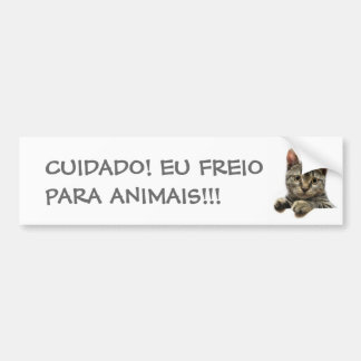 ADESIVO PARA CARRO CUIDADO! EU FREIO PARA ANIMAIS!!!