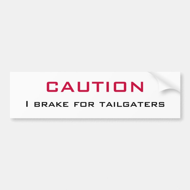 Adesivo Para Carro CUIDADO que   eu travo para Tailgaters (Frente)