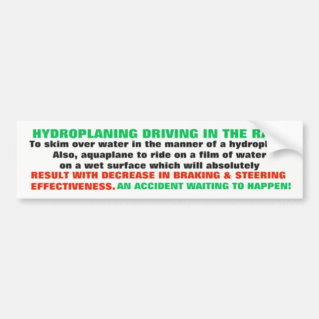 ADESIVO PARA CARRO DEFINIÇÃO HIDROPLANANDO PARA OS MOTORISTAS (Frente)