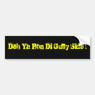 Adesivo Para Carro Deh Ya Pon Di Gully Side!