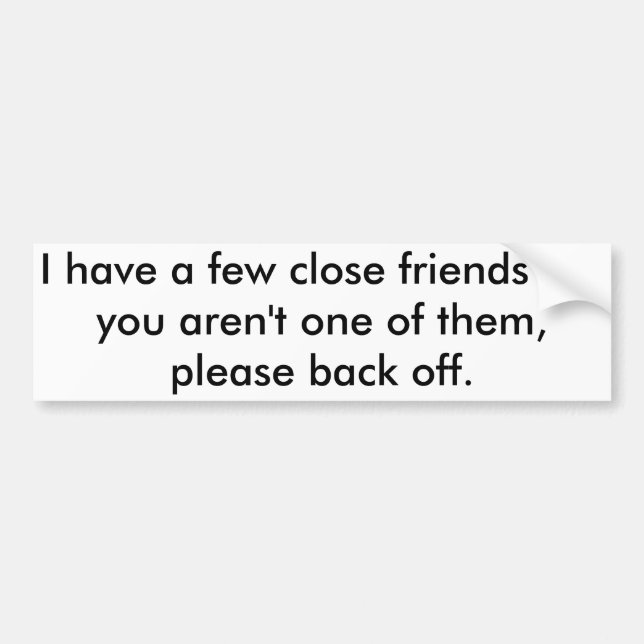 Adesivo Para Carro Demasiado perto a nosso carro - autocolante no (Frente)