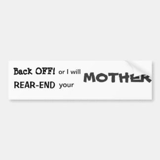 Adesivo Para Carro Desembarace-se ou eu RETAGUARDA sua