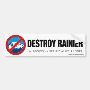 Adesivo Para Carro Destruir o Rainier Bumper Sticker