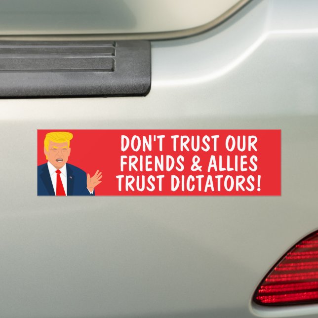 Adesivo Para Carro Ditadores de confiança Engraçado Anti Trump (No carro)
