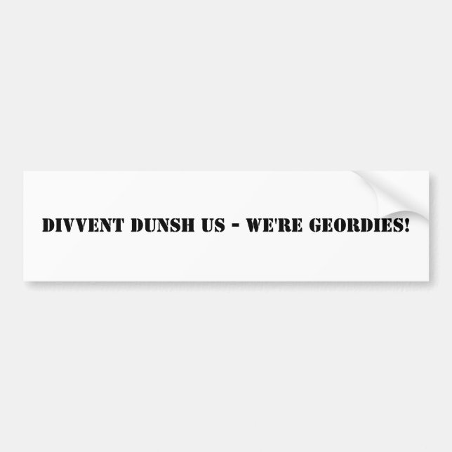 Adesivo Para Carro Divvent Dunsh nós - nós somos Geordies! (Frente)
