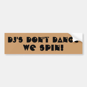 Adesivo Para Carro DJ's Don't Dance We Spin