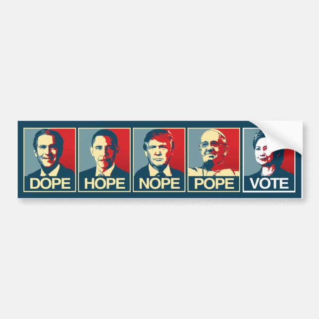Adesivo Para Carro Dope Hope Nope Pope Vote Hillary Clinton - Liberal (Frente)