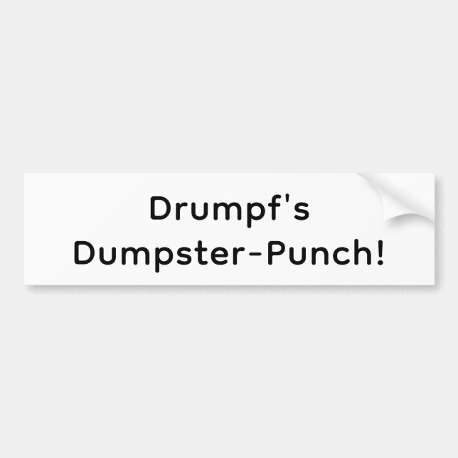 Adesivo Para Carro Drumpf's Dumpster-Punch! Hankamer Artjunkhaus Yum! (Frente)