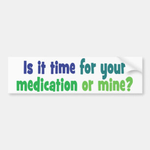 Adesivo Para Carro É hora para sua medicamentação ou mina?