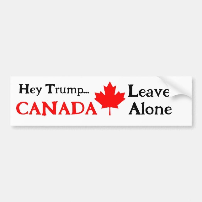 Adesivo Para Carro Ei Trump, Leaf CANADÁ sozinho (Frente)