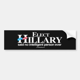 Adesivo Para Carro Eleja Hillary não disse nenhuma pessoa inteligente