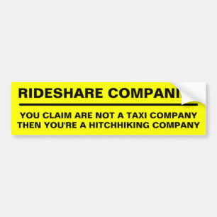 Adesivo Para Carro EMPRESAS DE RIDESHARE: Você não é uma empresa d