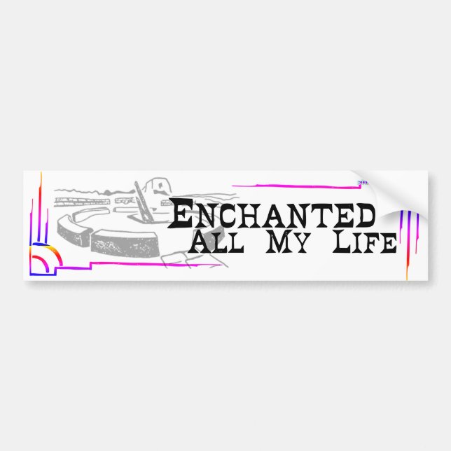 Adesivo Para Carro Enchanted All My Life BUMPER STICKER studio miiri (Frente)