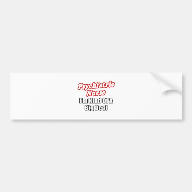 Adesivo Para Carro Enfermeira Psiquiátrica... meio que um grande negó (Frente)
